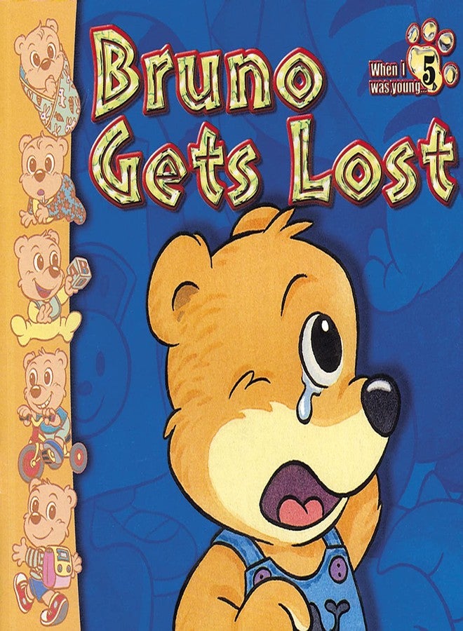 Sterling Bruno Finds A Ball, Bruno Gets Lost, Bruno The Artist, Bruno Tells The Truth, Bruno Put Your Toys Away, Bruno Learns to Share - Image 2